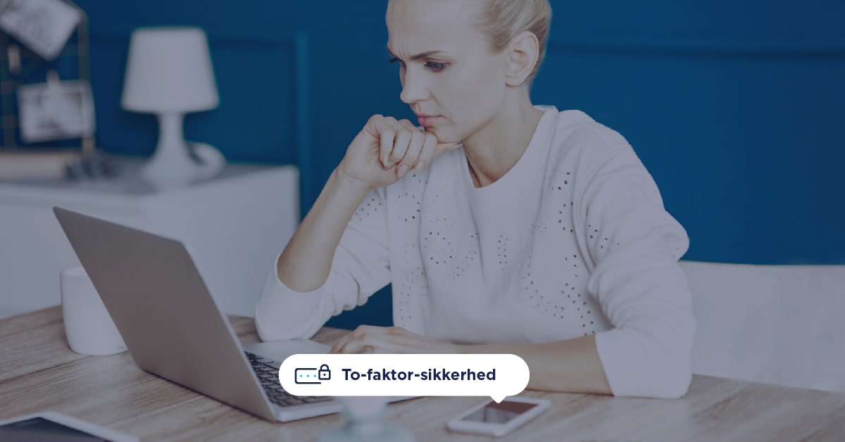 Person øger sikkerhed gennem to-faktor-sikkerhed